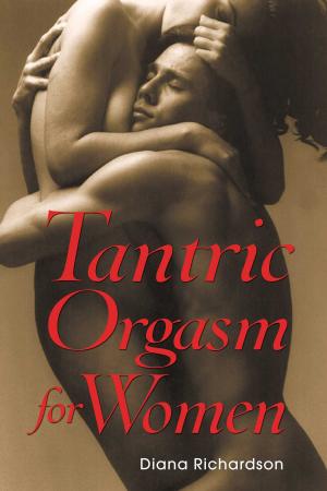 Cover of the book Tantric Orgasm for Women by C.J. Lanet