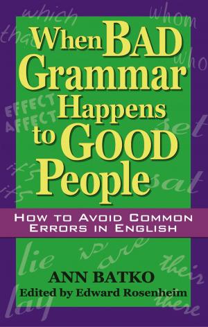 Cover of the book When Bad Grammar Happens to Good People by Erin Sullivan