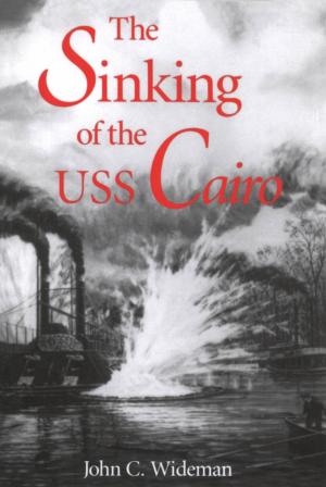 Cover of the book The Sinking of the USS Cairo by Josephine Metcalf