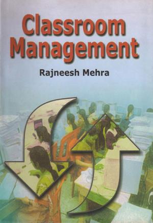 Cover of the book Classroom Management by Anil Jha
