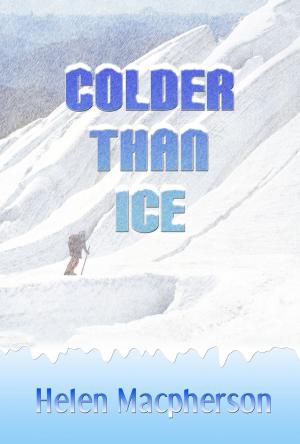 Cover of the book Colder Than Ice by Tonie Chacon
