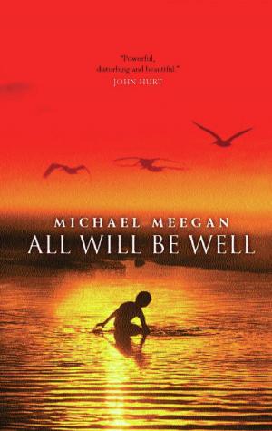 Cover of the book All Will Be Well by Simon Casson, Richard Adamson