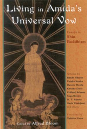 Cover of the book Living In Amida's Universal Vow by Ali M. Lakhani