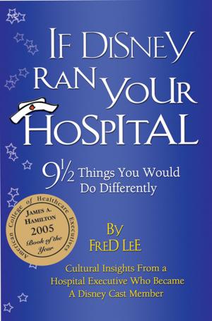 Cover of If Disney Ran Your Hospital