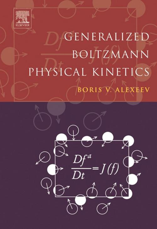 Cover of the book Generalized Boltzmann Physical Kinetics by Boris V. Alexeev, Elsevier Science