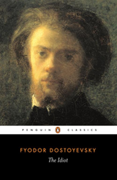 Cover of the book The Idiot by Fyodor Dostoyevsky, Ron Arad, Penguin Books Ltd