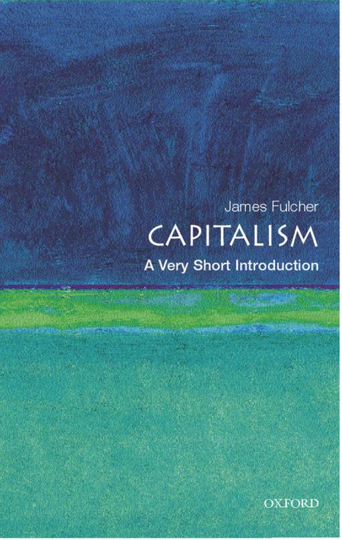 Cover of the book Capitalism: A Very Short Introduction by James Fulcher, OUP Oxford
