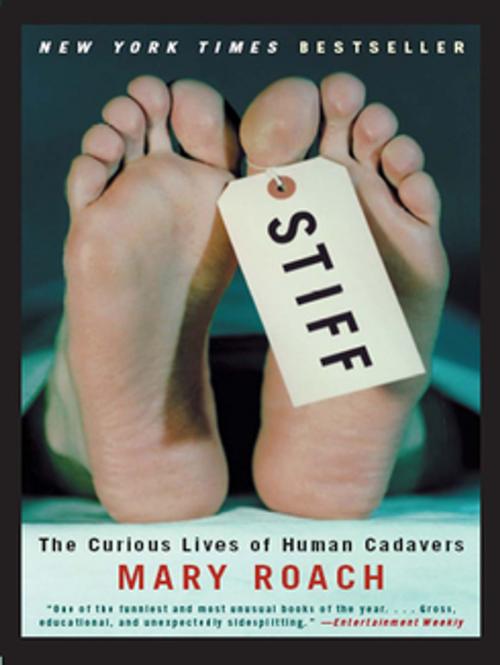 Cover of the book Stiff: The Curious Lives of Human Cadavers by Mary Roach, W. W. Norton & Company