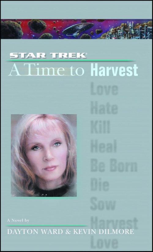 Cover of the book Time #4: A Time to Harvest by Kevin Dilmore, Dayton Ward, Pocket Books/Star Trek