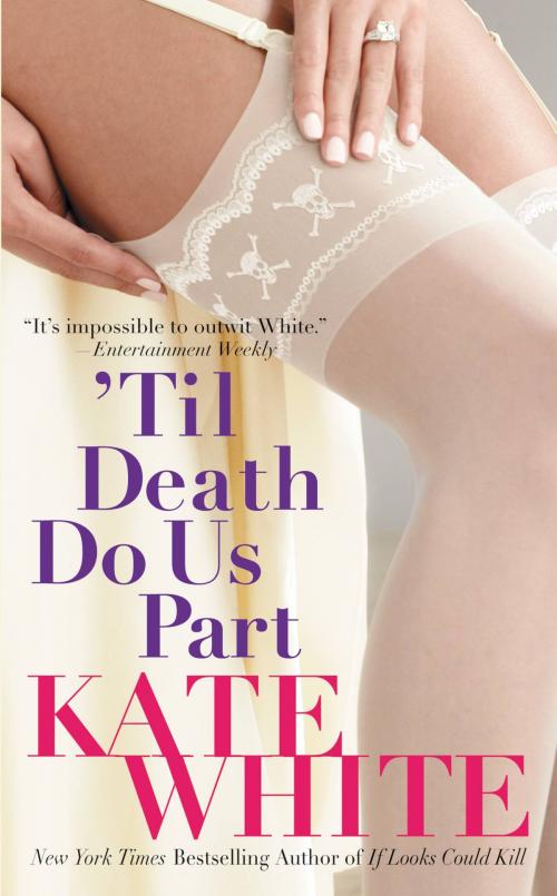 Cover of the book 'Til Death Do Us Part by Kate White, Grand Central Publishing