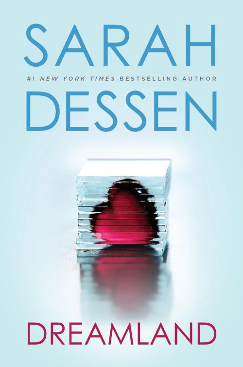 Cover of the book Dreamland by Sarah Dessen, Penguin Young Readers Group