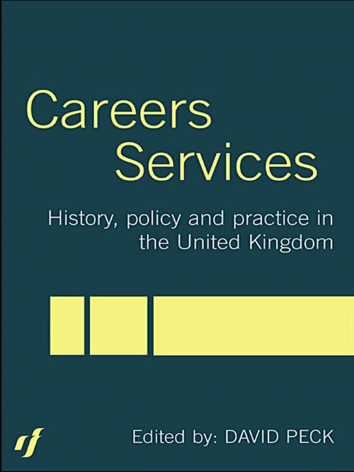 Cover of the book Careers Services by David Peck, Taylor and Francis