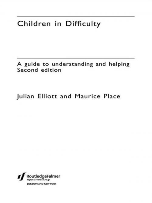 Cover of the book Children in Difficulty by Julian Elliott, Maurice Place, Taylor and Francis
