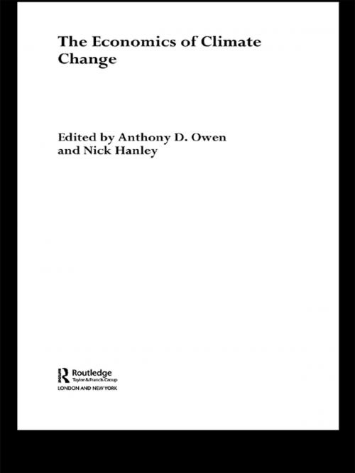 Cover of the book The Economics of Climate Change by Nick Hanley, Anthony D Owen, Taylor and Francis