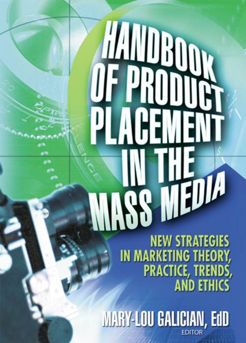 Cover of the book Handbook of Product Placement in the Mass Media by Mary-Lou Galician, Taylor and Francis