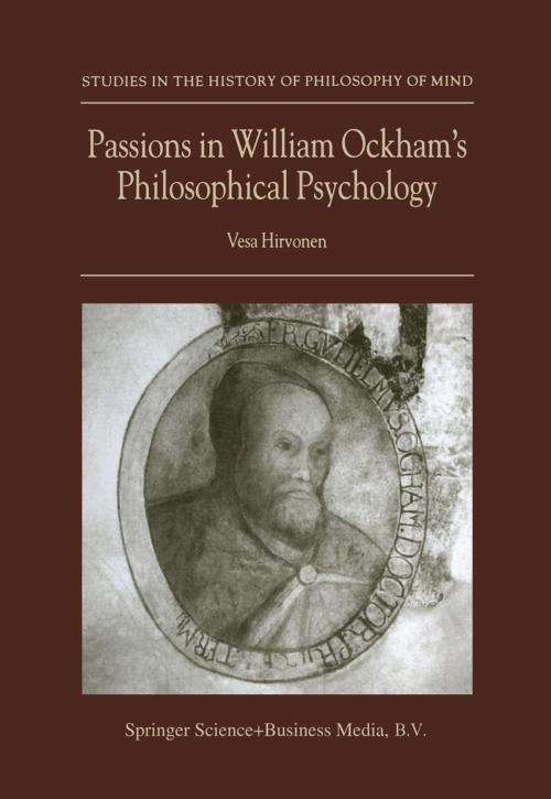 Cover of the book Passions in William Ockham’s Philosophical Psychology by Vesa Hirvonen, Springer Netherlands