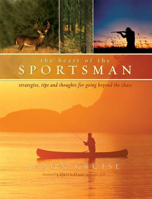 Cover of the book The Heart of the Sportsman by Jason Cruise, B&H Publishing Group