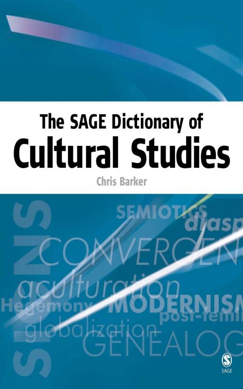 Cover of the book The SAGE Dictionary of Cultural Studies by Dr. Chris Barker, SAGE Publications