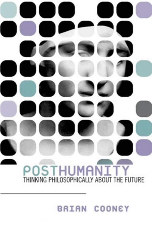 Cover of the book Posthumanity by Brian Cooney, Rowman & Littlefield Publishers