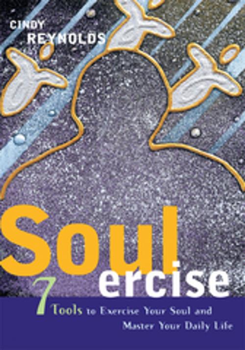 Cover of the book Soulercise by Cindy Reynolds, Xlibris US