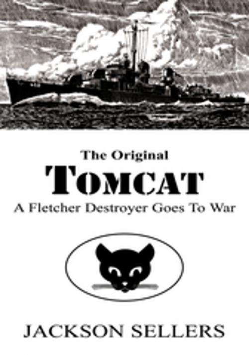 Cover of the book The Original Tomcat by Jackson Sellers, Xlibris US