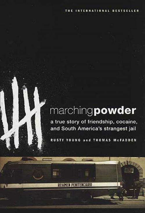 Cover of the book Marching Powder by Thomas McFadden, Rusty Young, St. Martin's Press