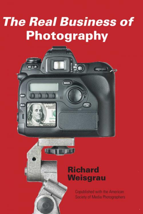 Cover of the book The Real Business of Photography by Richard Weisgrau, Allworth