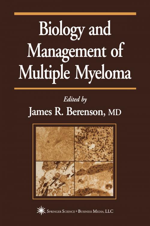 Cover of the book Biology and Management of Multiple Myeloma by , Humana Press
