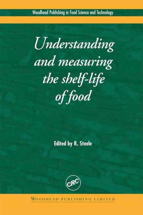 Cover of the book Understanding and Measuring the Shelf-Life of Food by , Elsevier Science