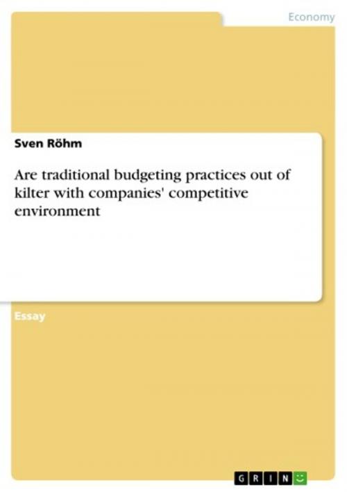 Cover of the book Are traditional budgeting practices out of kilter with companies' competitive environment by Sven Röhm, GRIN Publishing
