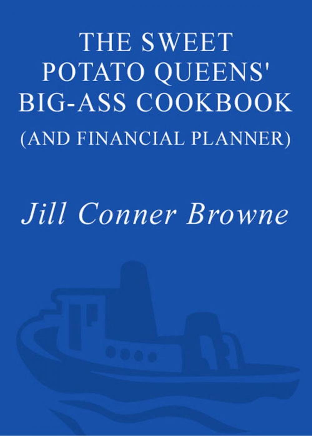 Big bigCover of The Sweet Potato Queens' Big-Ass Cookbook (and Financial Planner)