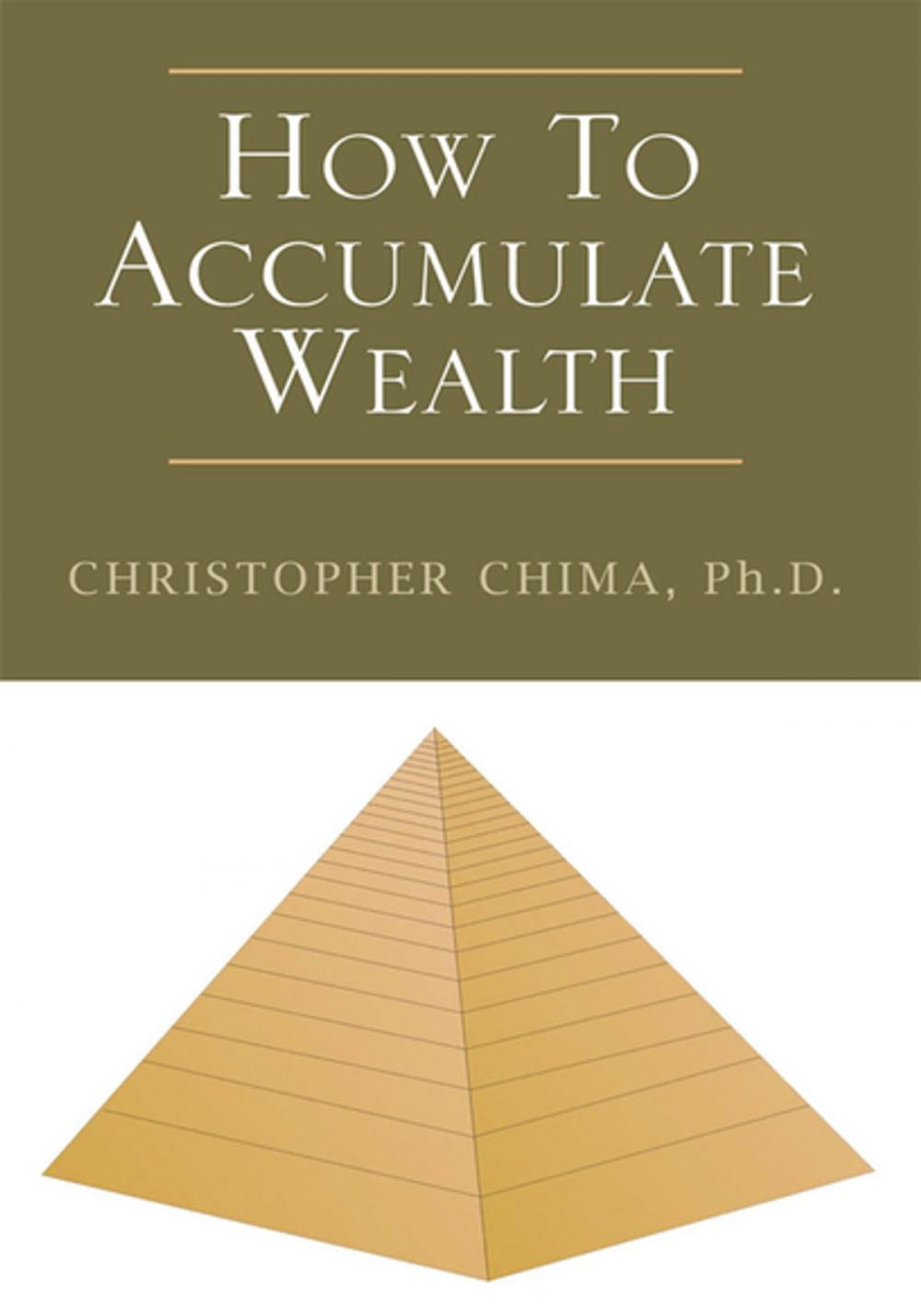 Big bigCover of How to Accumulate Wealth