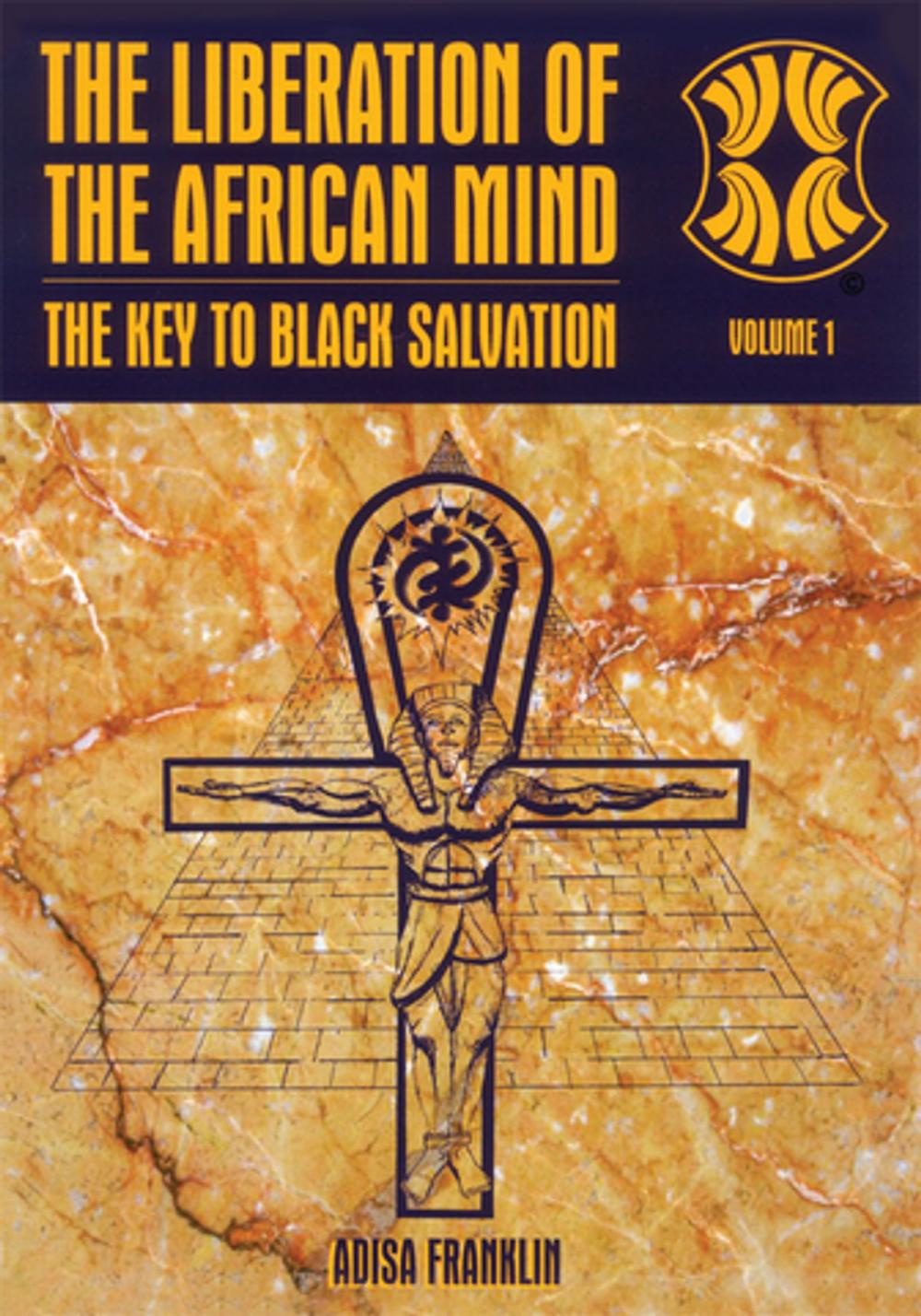 Big bigCover of The Liberation of the African Mind