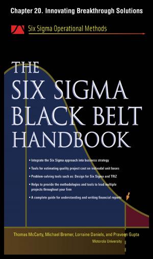 Book cover of The Six Sigma Black Belt Handbook, Chapter 20 - Innovating Breakthrough Solutions