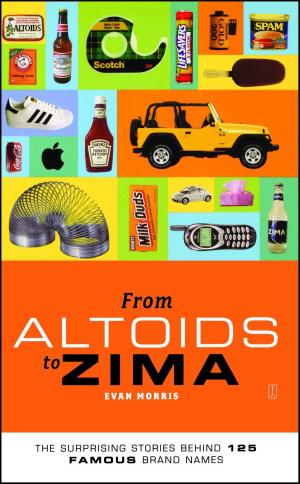 Cover of the book From Altoids to Zima by Daniel F. Seidman, Ph.D.