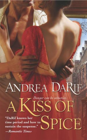 Cover of the book A Kiss of Spice by Kristina Douglas