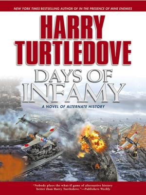 Cover of the book Days of Infamy by Taylor Anderson