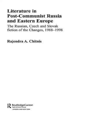 Cover of Literature in Post-Communist Russia and Eastern Europe
