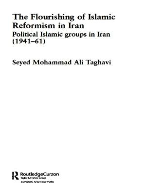Cover of the book The Flourishing of Islamic Reformism in Iran by Miriam Henry, Bob Lingard, Fazal Rizvi, Sandra Taylor