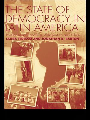 Cover of the book The State of Democracy in Latin America by Robert P. Archer