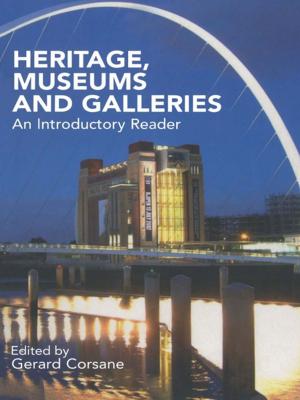 Cover of the book Heritage, Museums and Galleries by Clive Scott