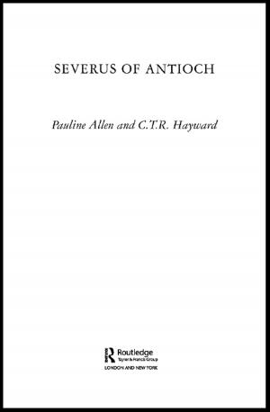 Cover of the book Severus of Antioch by Sukhwinder Bajwa, Leonard Jason-Lloyd