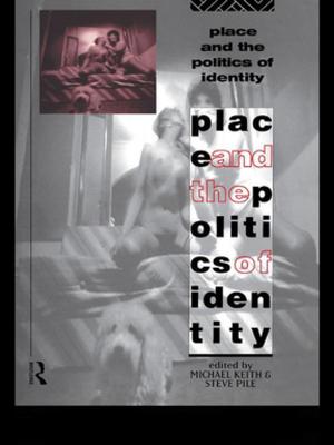 Cover of the book Place and the Politics of Identity by Dominic Parviz Brookshaw, Pouneh Shabani-Jadidi