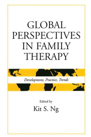 Cover of the book Global Perspectives in Family Therapy by Robert E Stevens, David L Loudon, Gus Gordon, Thurmon Williams