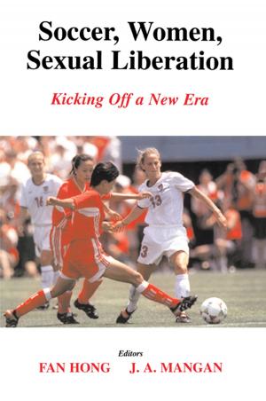 Book cover of Soccer, Women, Sexual Liberation