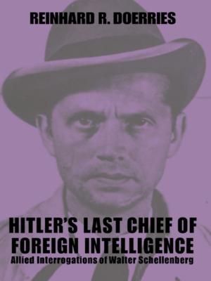 Cover of the book Hitler's Last Chief of Foreign Intelligence by Sally Palmer