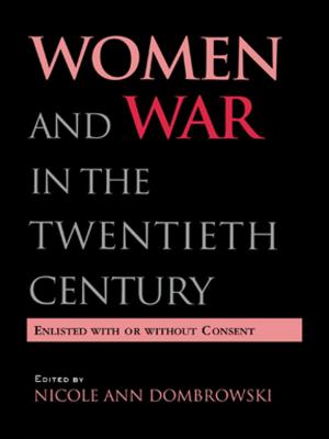 Cover of the book Women and War in the Twentieth Century by Sharon DeGraw