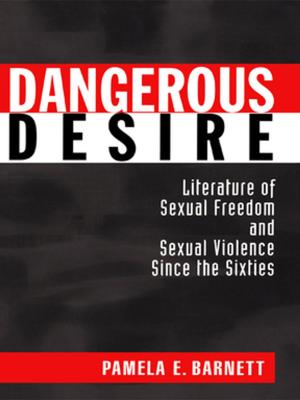 Cover of the book Dangerous Desire by Fintan J O'Regan