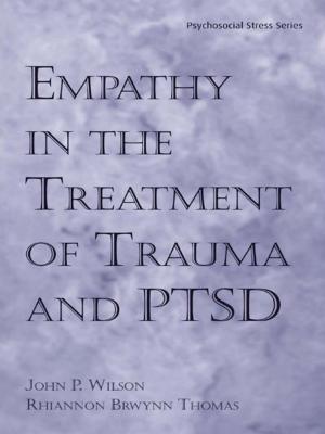 Cover of the book Empathy in the Treatment of Trauma and PTSD by Keith Tester