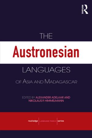 Cover of the book The Austronesian Languages of Asia and Madagascar by Klaus Esser, Wolfgang Hillebrand, Dirk Messner, Jörg Meyer-Stamer